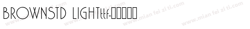 BROWNSTD LIGHTttf字体转换